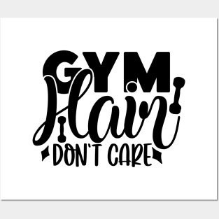 GYM hair don't care Posters and Art